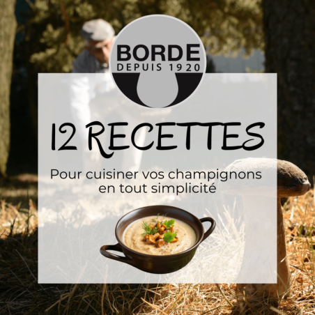 Livret recettes pour cuisiner vos champignons - Maison Borde
