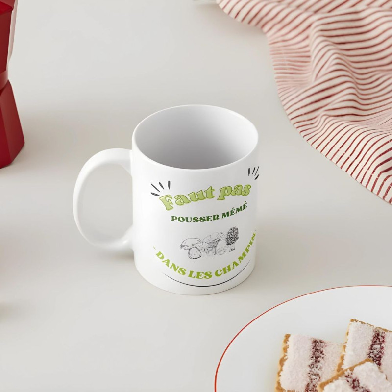 Mug "Faut pas pousser mémé dans les champis" - Maison Borde